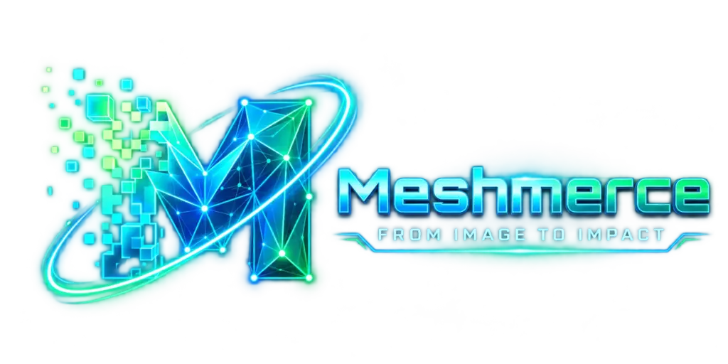 Meshmerce — From Image to Impact